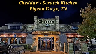 Cheddar's Scratch Kitchen - Pigeon Forge, Tennessee