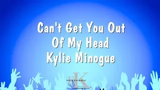 Can't Get You Out Of My Head - Kylie Minogue (Karaoke Version)