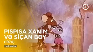 Pıspısa xanım və Siçan bəy (1974)