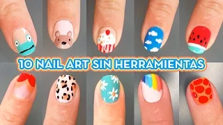 10 DISEÑOS DE UÑAS SIN HERRAMIENTAS -  IDEAS DE NAIL ART FÁCIL