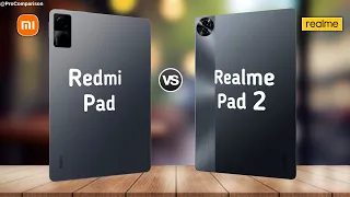 Redmi Pad vs Realme Pad 2 || Price || specs | Comparison