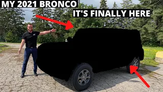 (MODS COMING) REVEALING MY 2021 FORD BRONCO - IT ARRIVED AFTER A YEAR WAIT!