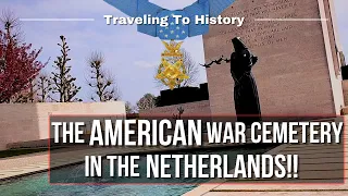 The American wwII WAR cemetery in Margraten the Netherlands I Traveling To History Episode 6