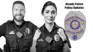 Arvada Police Policy Updates