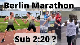 Berlin Marathon Prospects - can the YouTubers do Sub 2:20 ?