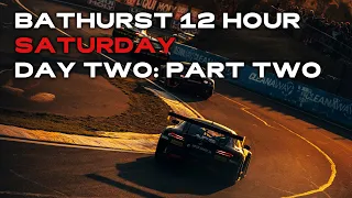 Saturday 2024 LIVE STREAM: PART TWO | Repco Bathurst 12 Hour 2024