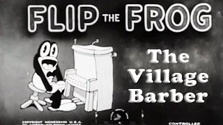 The Village Barber (1930) Flip the Frog