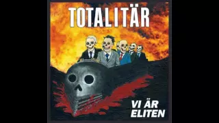 Totalitär - Vi Är Inte Manniskor