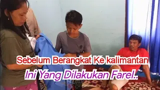 Sebelum Terbang Ke KALIMANTAN, Ini Yang Di Lakukan FAREL