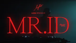 Mr. ID - LUMA#1 ( by Lights production )