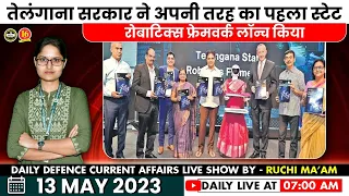13 May 2023 | Daily Defence Current Affairs | NDA, CDS ,AFCAT, SSB Interview | By-Ruchi Ma'am -MKC