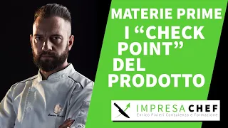 Materie Prime - I "Check point" del prodotto