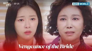 I don't have any memories of the past... [Vengeance of the Bride : EP.35] | KBS WORLD TV 221212