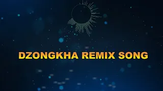 Dzongkha Remix Song|| Bhutanese Karaoke || Instrumental