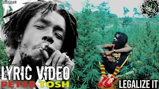 Peter Tosh "Legalize It" ℗ '76 [Lyric Video]