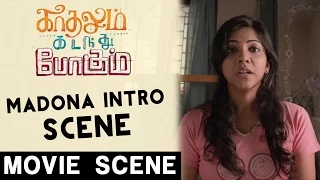 Madonna Sebastian Intro Scene | Kadhalum Kadandhu Pogum | Vijay Sethupathi | Santhosh Narayanan