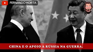 China e o apoio à Rússia na Guerra.