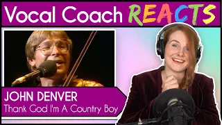 Vocal Coach reacts to John Denver - Thank God I'm A Country Boy (Live)