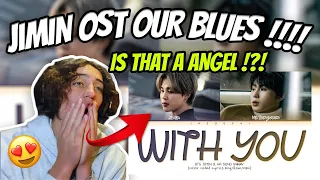 South African Reacts To JIMIN x HA SUNGWON - 'With You' [Our Blues OST Part. 4] !!!