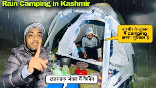 Kashmir के तूफ़ान मैं Camping करना आसान नहीं | Rain Camping in Jammu Kashmir | Night Camping Vlog