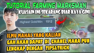 TUTORIAL FARMING MARKSMAN, ILMU BUAT PARA GOLDLANER SUPAYA ROTASI FARMING KALIAN GA BUANG" WAKTU