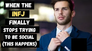 When the INFJ Finally Stops Trying to be Social: Embracing Authenticity