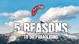 5 Reasons Why You Should Do Paragliding