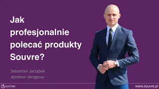 Jak profesjonalnie polecać produkty Souvre?