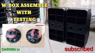 W-box speaker testing..