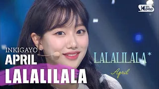 April(에이프릴) - LALALILALA @인기가요 inkigayo 20200503