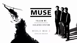 MUSE - Follow Me Isolated System (World War Z Credits Song) (Capricho Mix)