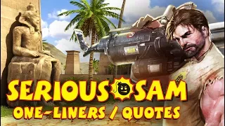 Serious Sam - Official Quotes & One-Liners ( 2000 - 2012 )