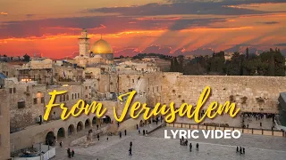 "From Jerusalem" (Lyric Video) | Tommy Walker