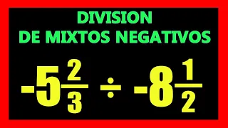 ✅👉 Division de Fracciones Mixtas Negativas