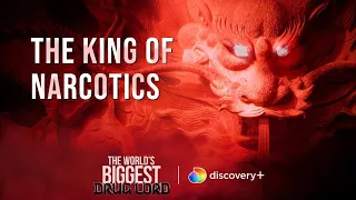 The King Of Narcotics | The World's Biggest Drug Lord: Tse Chi Lop | discovery+