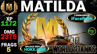 Matilda - WoT Best Replays - Mastery Games