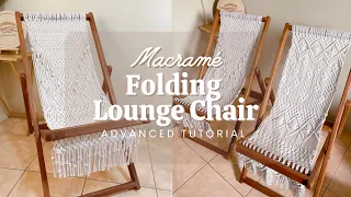 DIY Macrame Folding Lounge Chair | Beach Chair | Boho Beach Chair TUTORIAL