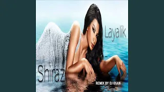 Layalik Remix By Dj Osan