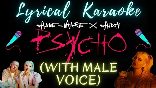 LYRICAL KARAOKE: PSYCHO (With Male Voice) | ANNE-MARIE | AITCH | MUSIC SENSATIONS 🎤🎤🎤