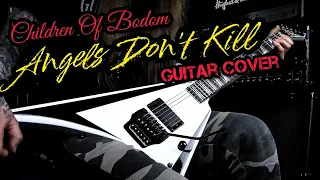 Angels Don't Kill Guitar Cover (Children of Bodom)