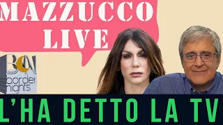 MAZZUCCO live:  l’ha detto la TV con ANGELA CAMUSO - Puntata 154 (11-09-2021)