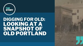 A snapshot of Portland's early history | Digging for Old