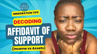 Lilly Legal  | Tuesday Immigration Tip | Decoding Affidavit of Support (Income vs Assets)