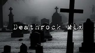 Deathrock Mix