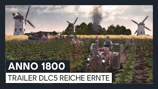 ANNO 1800  - DLC 5 - Reiche Ernte | Ubisoft [DE]