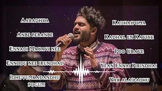 SidSriram All time favourite songs♥️||Love songs💓||Sid sriram Melody songs 💥||Heart Melting voice😍||