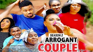 ARROGANT COUPLE (SEASON 2) (NEW MOVIE) - 2021 LATEST NIGERIAN NOLLYWOOD MOVIES