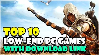 Top 10 Low-End Pc games(512 MB VRAM / 1 GB VRAM / Intel HD Graphics)| Part-2 |with download link