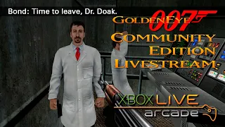 GoldenEye 007 XBLA - Community Edition Livestream - Dr. Doak is back!