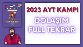 Dolaşım Sistemi Full Tekrar AYT Biyoloji Kampı Konu Anlatımı/ 11.Sınıf 2024 Tayfa